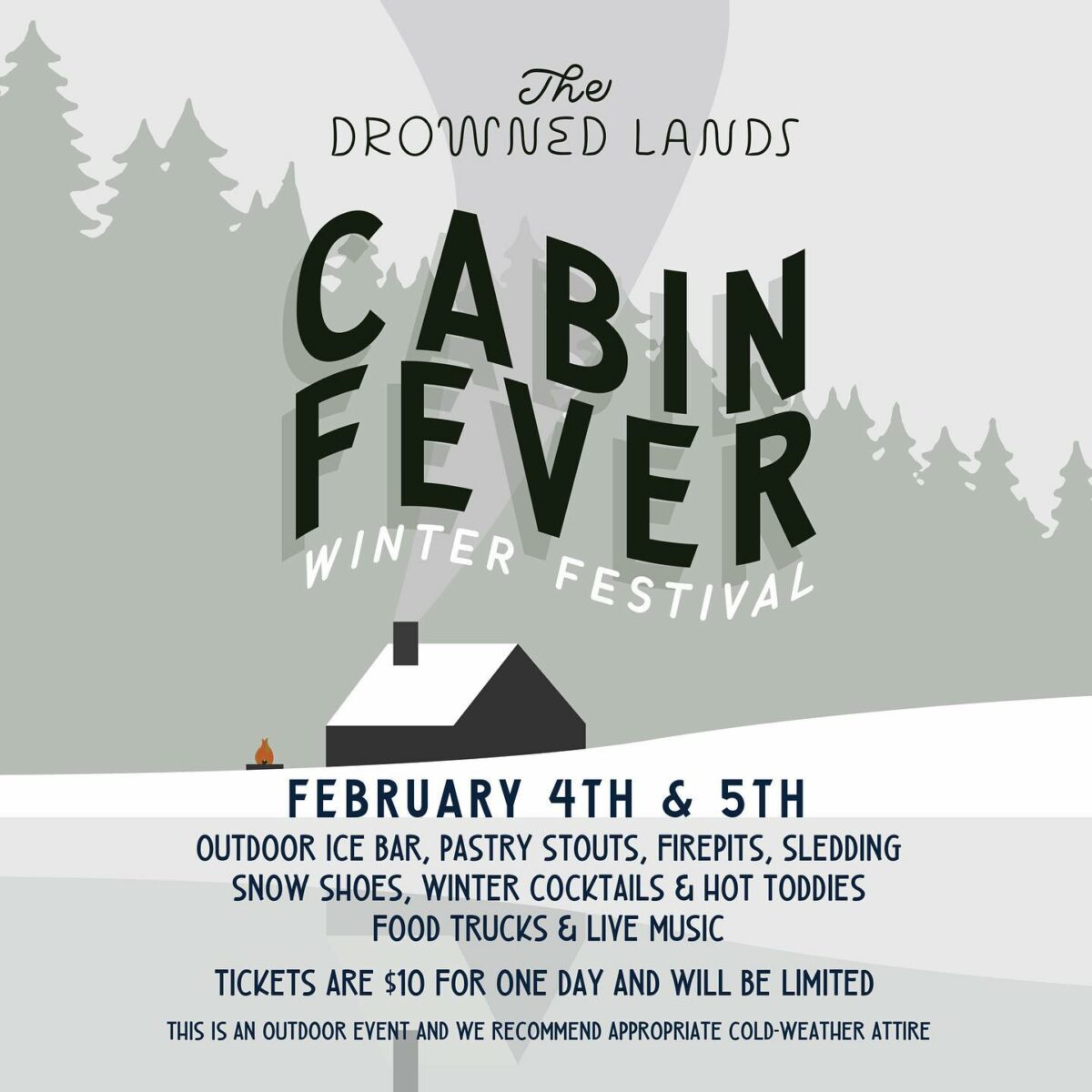Drowned Lands Cabin Fever Winter Festival