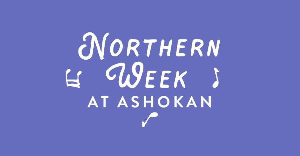 Northern Week at Ashokan