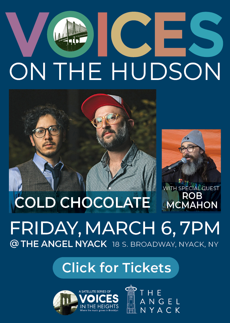 Voices on the Hudson Presents Cold Chocolate